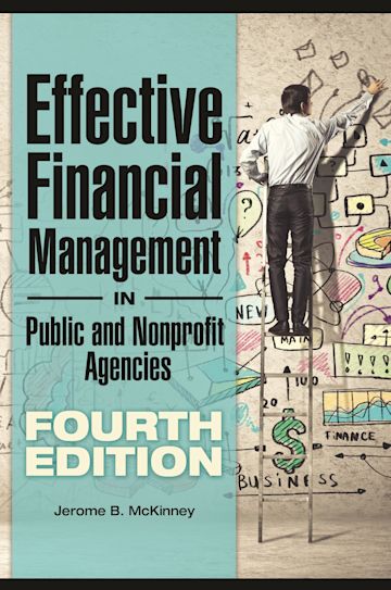 Effective Financial Management in Public and Nonprofit Agencies cover