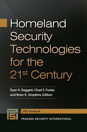 Homeland Security Technologies For The 21st Century Praeger Security International Textbook 