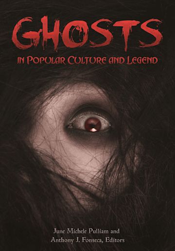Ghosts in Popular Culture and Legend cover