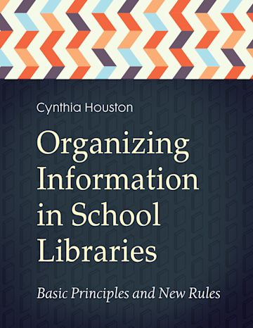 Organizing Information in School Libraries cover