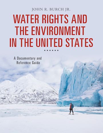 Water Rights and the Environment in the United States cover