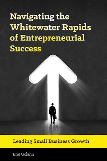 Navigating the Whitewater Rapids of Entrepreneurial Success cover