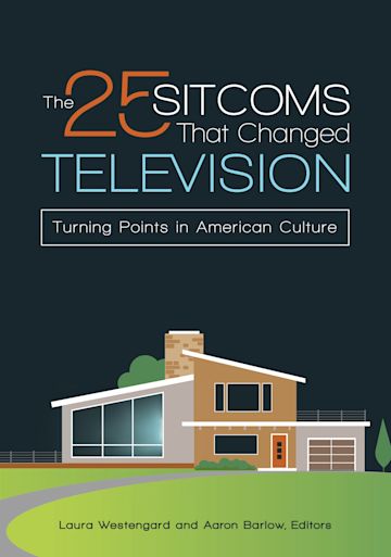 The 25 Sitcoms That Changed Television cover