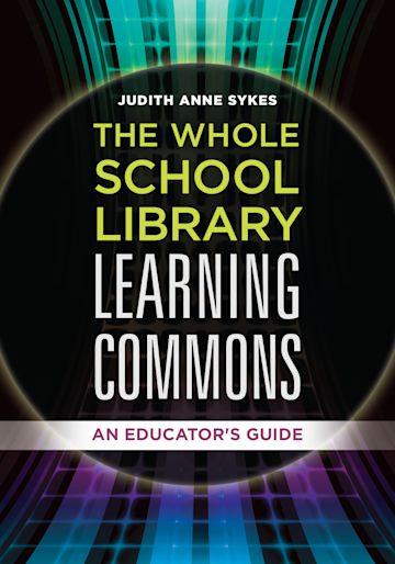 The Whole School Library Learning Commons cover