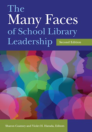 The Many Faces of School Library Leadership cover