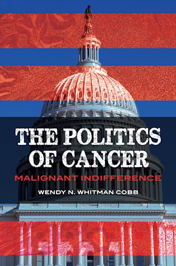The Politics of Cancer cover