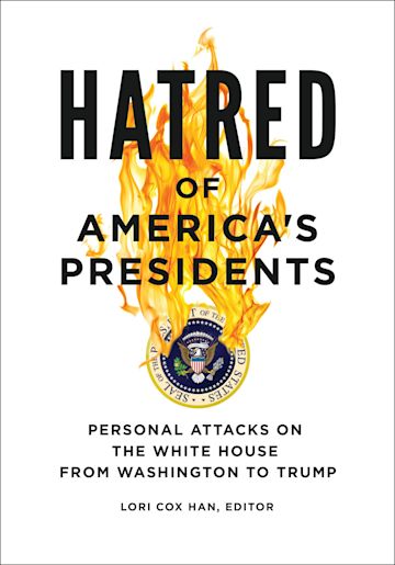 Hatred of America's Presidents cover