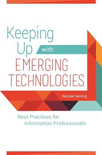 Keeping Up with Emerging Technologies cover