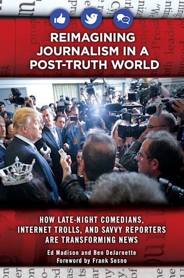 Reimagining Journalism in a Post-Truth World cover