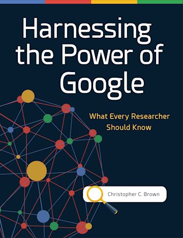 Harnessing the Power of Google cover