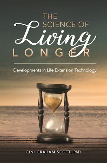 The Science of Living Longer cover