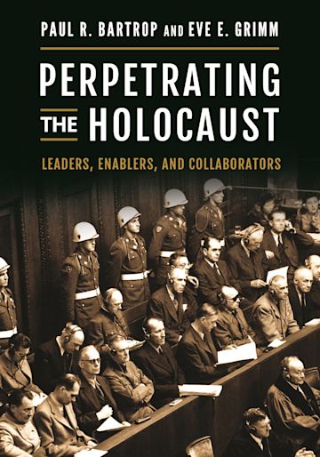 Perpetrating the Holocaust cover