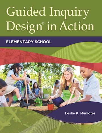 Guided Inquiry Design® in Action cover