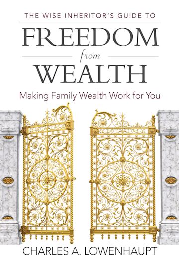 The Wise Inheritor's Guide to Freedom from Wealth cover