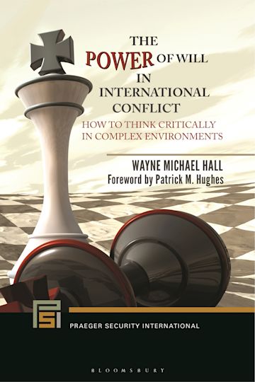 The Power of Will in International Conflict cover