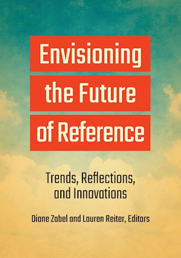 Envisioning the Future of Reference cover