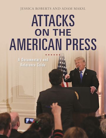 Attacks on the American Press cover