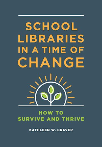 School Libraries in a Time of Change cover