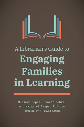 A Librarian's Guide to Engaging Families in Learning cover