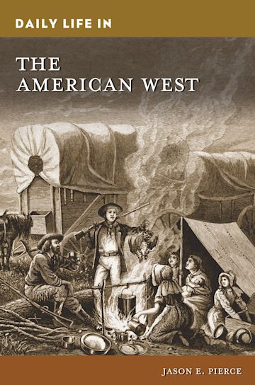 Daily Life in the American West cover