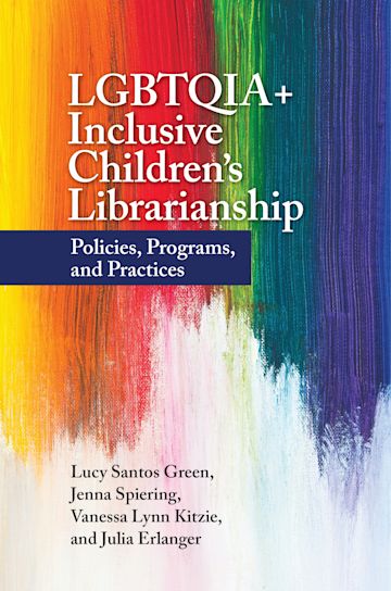 LGBTQIA+ Inclusive Children's Librarianship cover