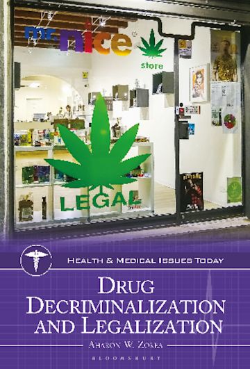 Drug Decriminalization and Legalization cover