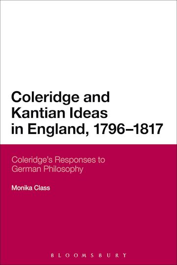 Coleridge and Kantian Ideas in England, 1796-1817 cover