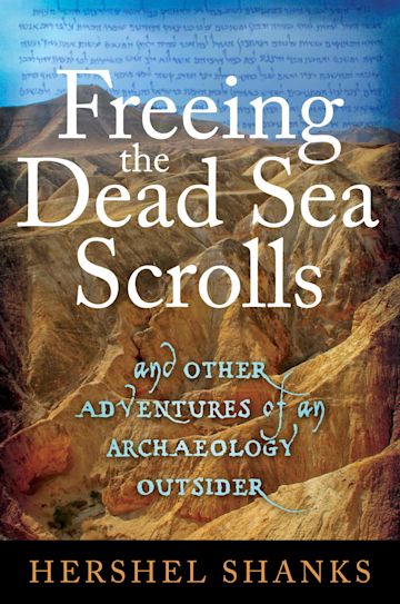 Freeing the Dead Sea Scrolls cover