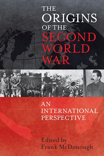 The Origins of the Second World War: An International Perspective cover