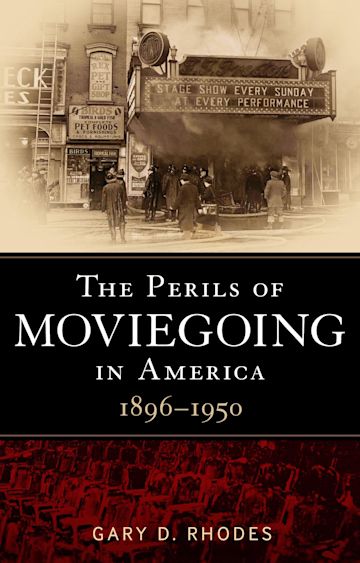 The Perils of Moviegoing in America cover