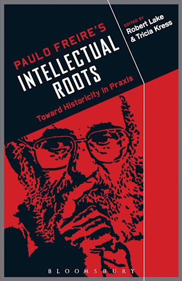 Paulo Freire's Intellectual Roots cover