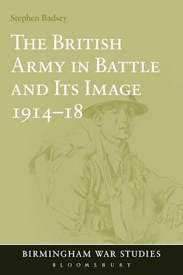 The British Army in Battle and Its Image 1914-18 cover