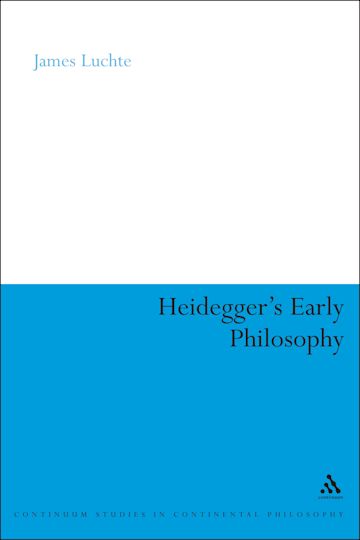 Heidegger's Early Philosophy cover