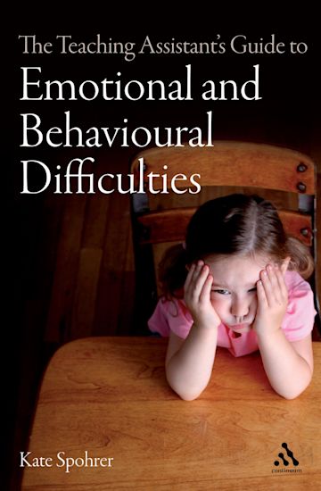 The Teaching Assistant's Guide to Emotional and Behavioural Difficulties cover