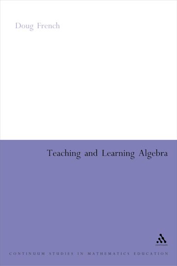 Teaching and Learning Algebra cover