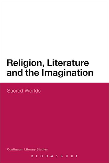 Religion, Literature and the Imagination cover