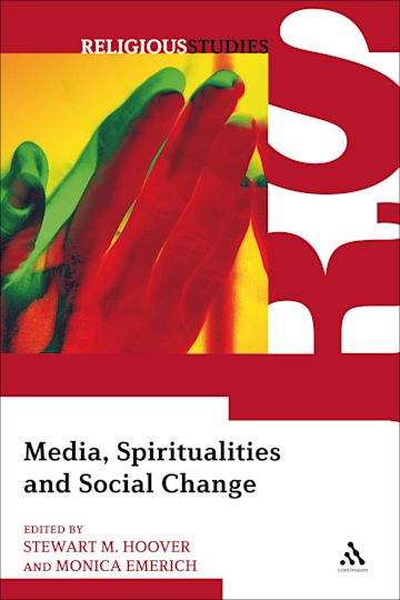 Media, Spiritualities and Social Change cover