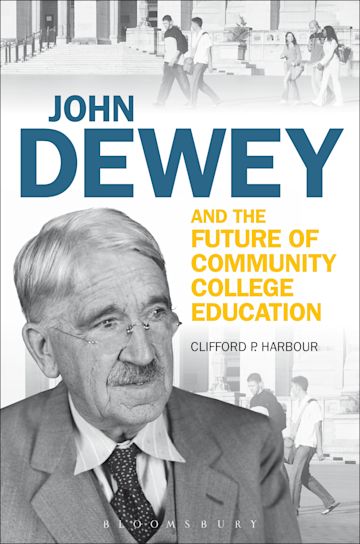 John Dewey and the Future of Community College Education cover