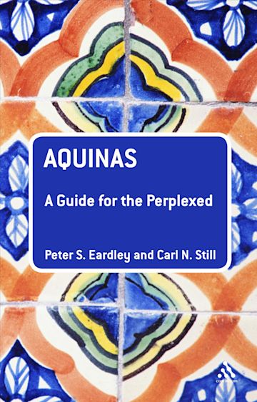 Aquinas: A Guide for the Perplexed cover