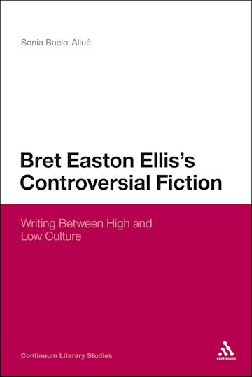 Bret Easton Ellis's Controversial Fiction cover