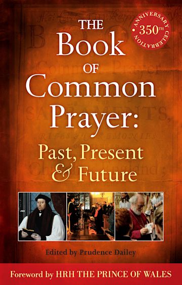 The Book of Common Prayer: Past, Present and Future cover