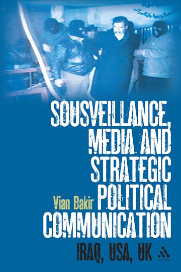 Sousveillance, Media and Strategic Political Communication cover