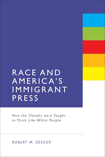 Race and America's Immigrant Press cover