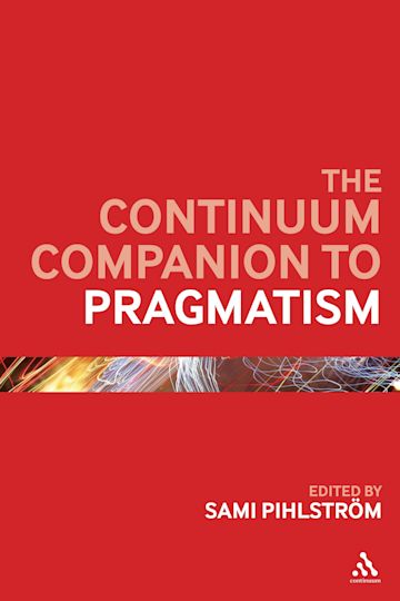 The Continuum Companion to Pragmatism cover