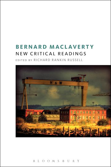 Bernard MacLaverty: New Critical Readings cover