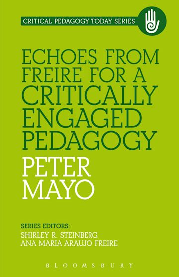 Echoes from Freire for a Critically Engaged Pedagogy cover