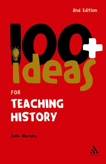 100+ Ideas for Teaching History cover