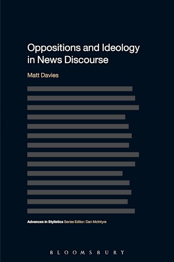 Oppositions and Ideology in News Discourse cover