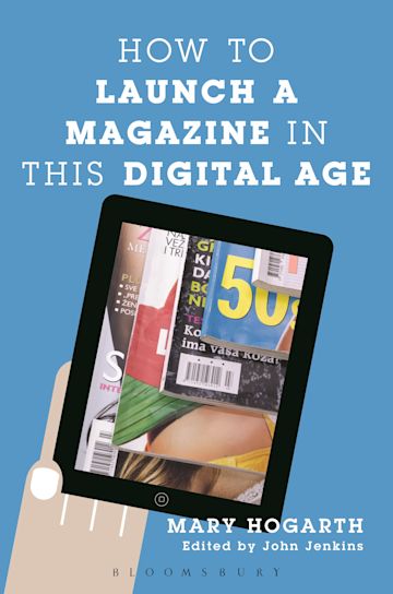 How to Launch a Magazine in this Digital Age cover