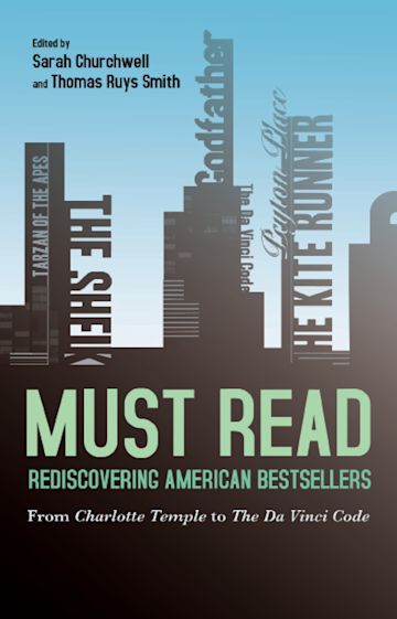 Must Read: Rediscovering American Bestsellers cover